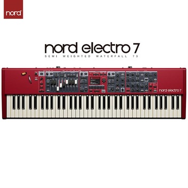 Nord Electro 7 73 (ノードエレクトロ7) (73鍵盤) (73Key) (NordElectro7) SEMI WEIGHTED WATERFALL 73 (代引不可)